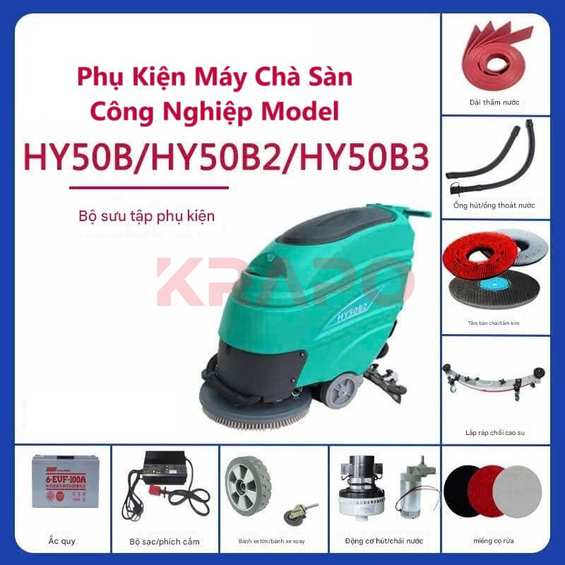 Phụ kiện máy chà sàn đẩy tay Model HY50B-HY50B2-HY50B3